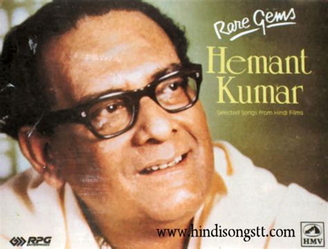 Hemant Kumar Mukhopadhyay Biography, Rare Songs, Music Cd's, Vinyl Records & 78 Rpm