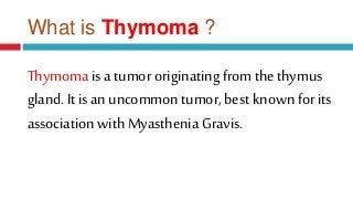 Thymoma: Staging, Symptoms, Diagnosis & Chances Of Recovery