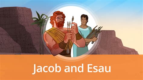 Jacob and Esau