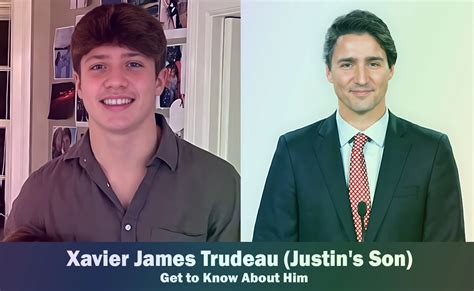 Xavier James Trudeau - Justin Trudeau's Son | Know About Him