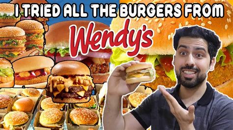 Tried All The BURGERS From Wendy’s || Entire Burger Menu Order - YouTube