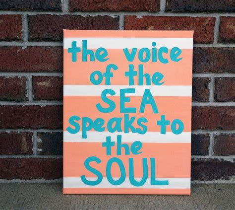 the voice of the sea speaks to the soul - summery quotes, great for a beach house or summer ...