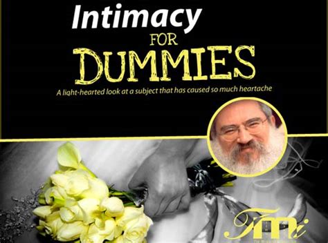 Rabbi Manis Friedman Lectures – Intimacy for Dummies • CrownHeights.info – Chabad News, Crown ...