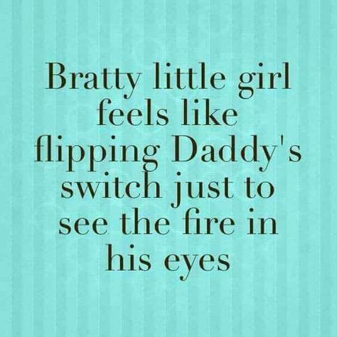8 Best Bratty images in 2020 | brat quotes, little girl quotes, daddy's little girl quotes