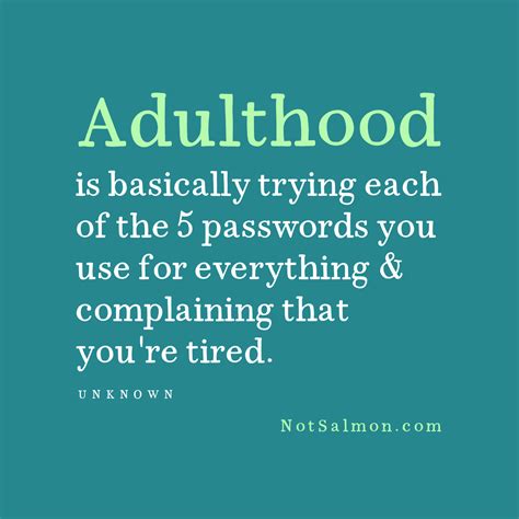 Adulthood is basically - Karen Salmansohn - NotSalmon Quotes