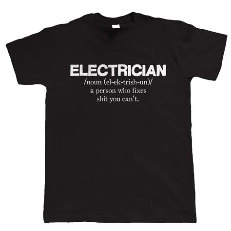 Electrician Mens Funny T Shirt Gift for Dad Funny Tops Tee New Unisex ...