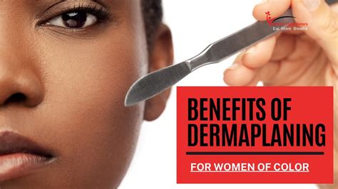 Benefits of Dermaplaning for Women of Color -- Black Skin Care Treatment | Keep It Tight Sisters ...