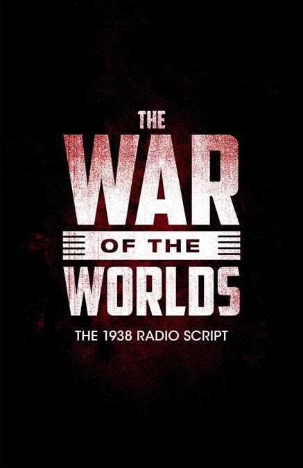 The War of the Worlds: The 1938 Radio Script Logo | Theatre Artwork & Promotional Material by ...