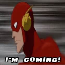 I'm Coming - Coming GIF - Theflash - Discover & Share GIFs