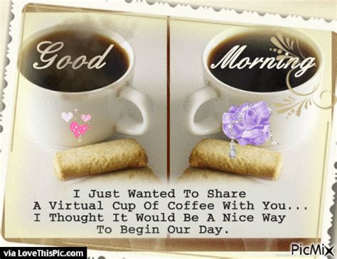 Good Morning Sharing A Virtual Cup Of Coffee With You Pictures, Photos, and Images for Facebook ...