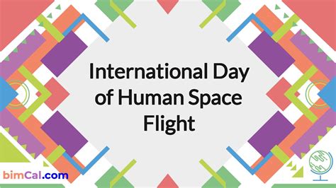 International Day of Human Space Flight 2025