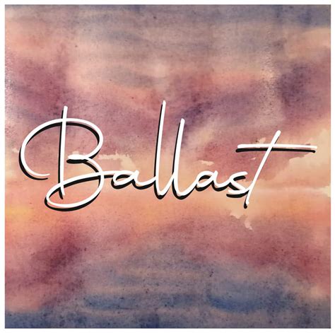 Ballast | Ballast