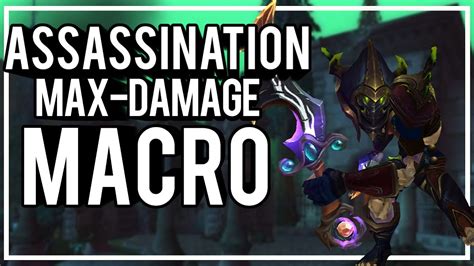 MAX DAMAGE ASSASSINATION ONE-BUTTON MACRO - Assassination Rogue PvP WoW ...