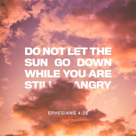 Don’t allow the Devil, a foothold in your walk, by allowing anger to ...