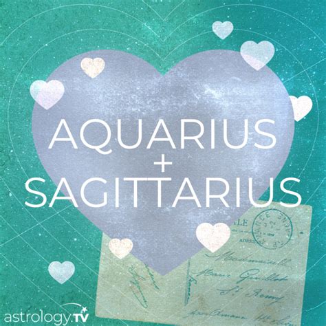 Aquarius and Sagittarius Compatibility - astrology.TV