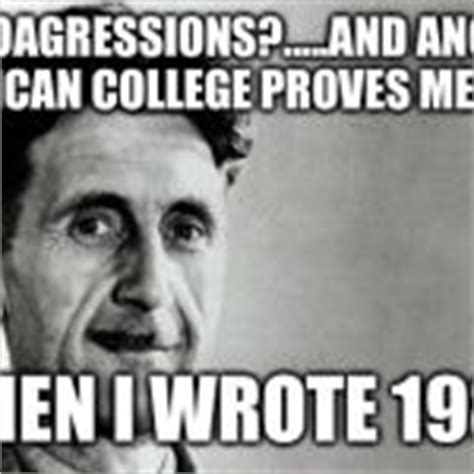 George Orwell Meme Generator - Imgflip