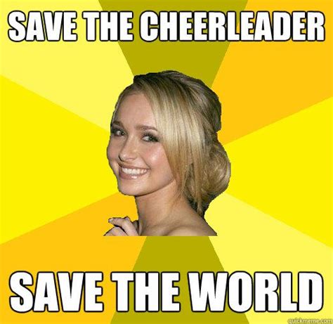 Heroes- Save the Cheerleader | Funny dating memes, Perfect man, Dating ...