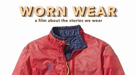 Worn Wear – a Film About the Stories We Wear - Patagonia Stories