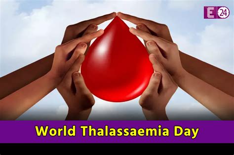 क्यों मनाया जाता है World Thalassaemia Day?