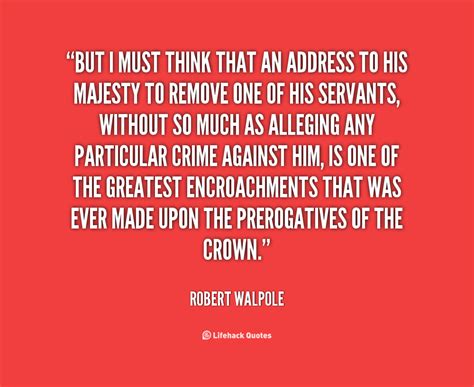 Robert Walpole Quotes. QuotesGram