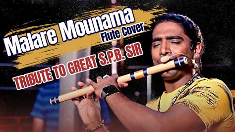 Malare Mounama | Tribute To Great S.P.B.Sir | Rajesh Cherthala | Flute Cover Chords - Chordify