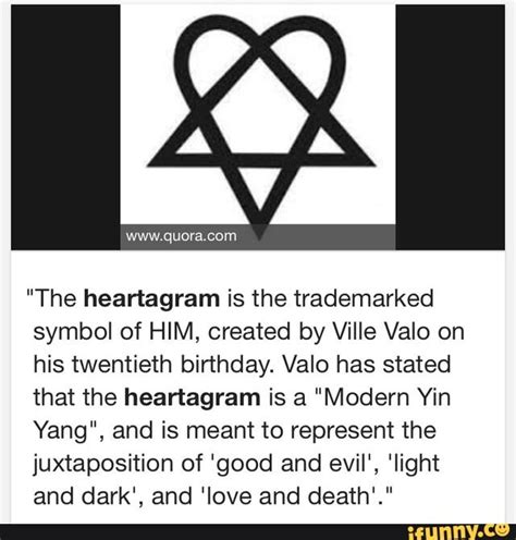 "The heartagram is the trademarked symbol of HIM, created by Ville Valo on his twentieth ...