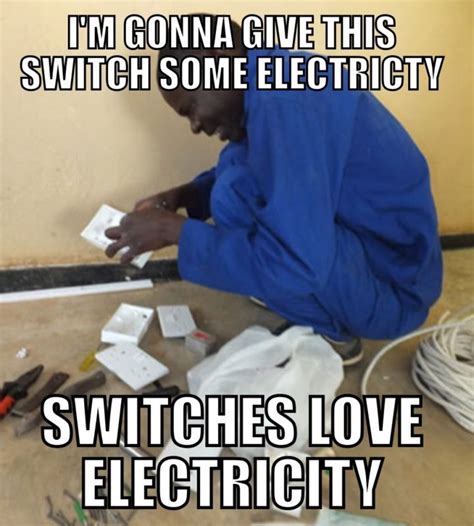 Funny electrician memes|Want to get your fuse blown? Electrician Humor ...