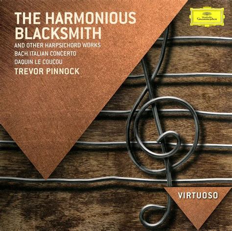 Trevor Pinnock - The Harmonious Blacksmith: Favourite Harpsichord Pieces (1984) Reissue 2014 ...