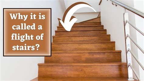 Why It Is Called a Flight of Stairs?