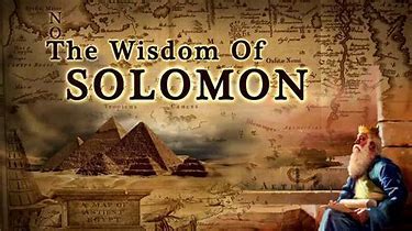 The wisdom of Solomon – Life in a Dying World