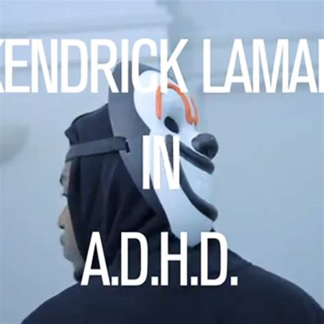 Stream A.D.H.D - Kendrick Lamar by quionsolo | Listen online for free ...