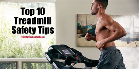 Top Ten Treadmill Safety Tips