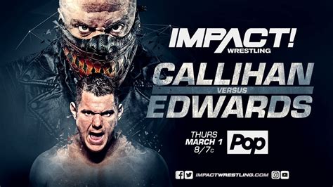 Impact Results – Mar. 1, 2018 – Sami Callihan vs. Eddie Edwards – TPWW