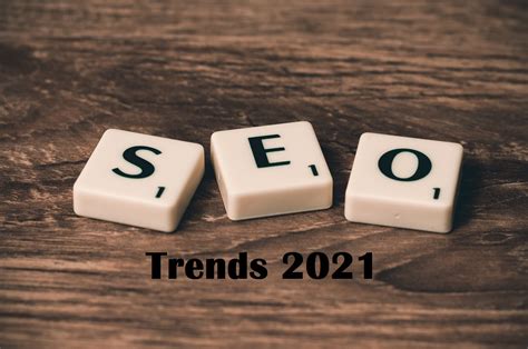 Top SEO trends that might affect your website ranking in 2021 | Curvearro