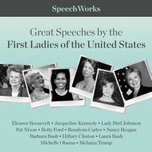 Great Speeches by the First Ladies | Historic Moments in Speech