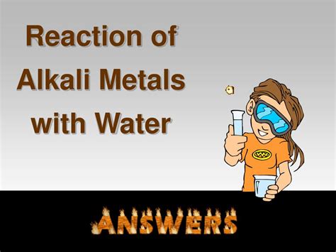 PPT - Reaction of Alkali Metals with Water PowerPoint Presentation, free download - ID:149687