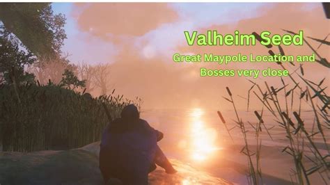 Valheim Seed - Great Maypole Location and Bosses very close by - JXJydBE5vU - YouTube