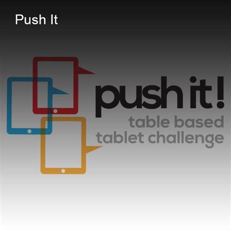 Push It - Be Challenged