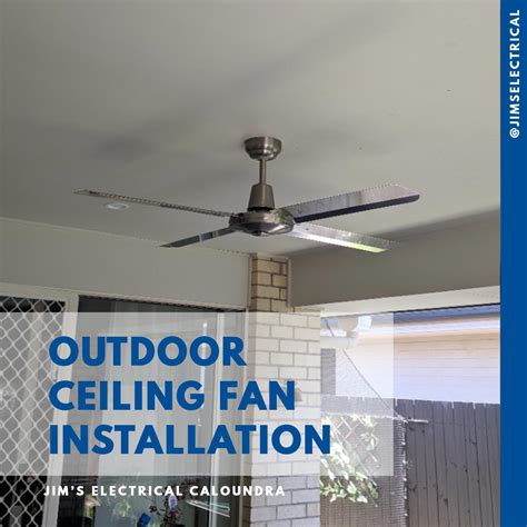 Outdoor Ceiling Fan Installation