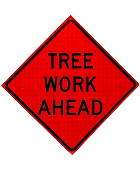 Tree Work Ahead Roll-Up Sign from Dornbos Sign & Safety Inc.