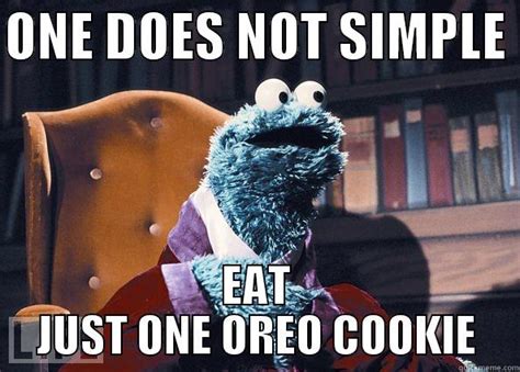 OREO COOKIES - quickmeme