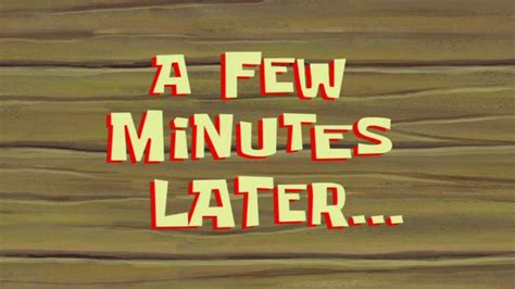 A Few Minutes Later... | SpongeBob Time Card #71 - YouTube