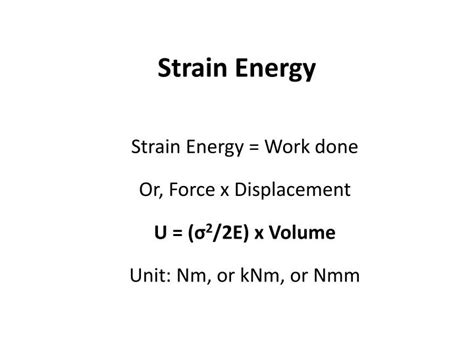 PPT - Strain Energy PowerPoint Presentation, free download - ID:6568890