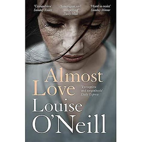 Almost Love: the addictive story of obsessive love from the bestselling ...