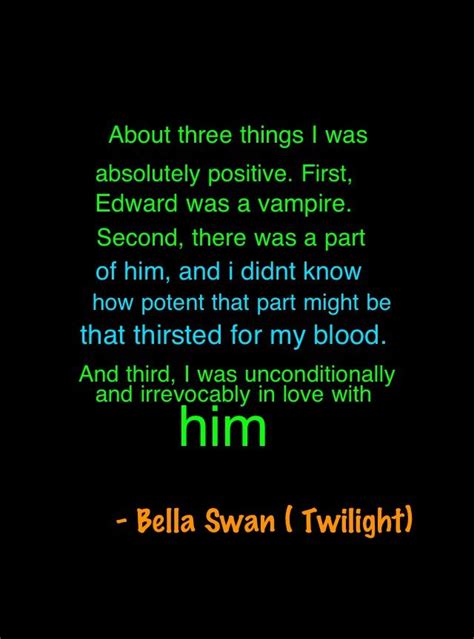 Bella Swan quote from twilight!!!! Twilight Tattoos, Swan Quotes ...