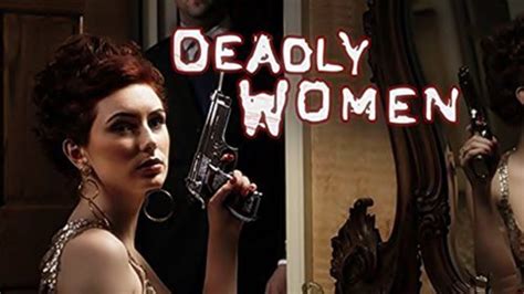 Deadly Women | Σειρά Ντοκιμαντέρ