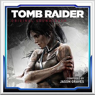 Sound Test: Tomb Raider Original Soundtrack