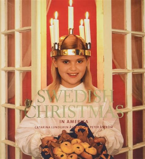 Swedish Christmas: Catarina Lundgren Astrom: 9789178431779: Amazon.com: Books