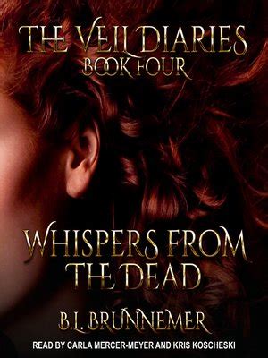 Whispers From the Dead by B.L. Brunnemer · OverDrive: ebooks, audiobooks, and more for libraries ...