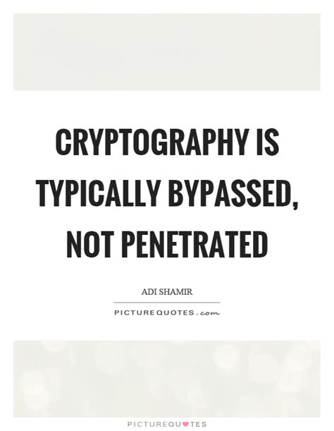 Cryptography Quotes & Sayings | Cryptography Picture Quotes